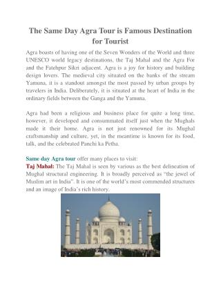 The Same Day Agra Tour is Famous Destination for Tourist