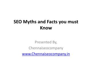 SEO Myths and Facts you must Know