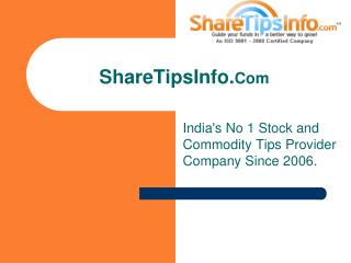 15 reasons why to get stock market and commodity tips from Sharetipsinfo