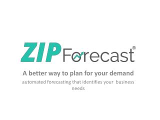 Automated Forecasting That Identifies Your Business Needs