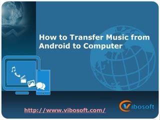 Transfer music from android to computer