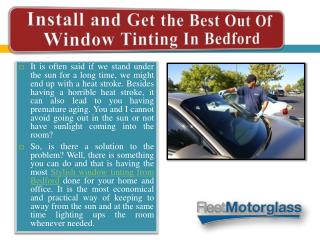Install and Get the Best Out of Window Tinting in Bedford