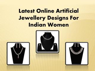 Latest Online Artificial Jewellery Designs For Indian Women