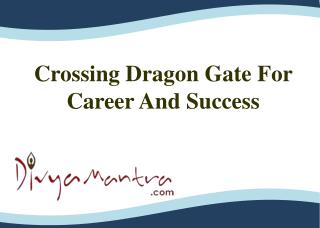 Crossing Dragon Gate