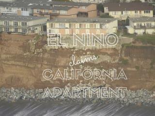 El Nino claims California apartment