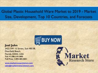 Global Plastic Household Ware Market to 2016: Size, Development, Shares, Outlook and Forecasts to 2019