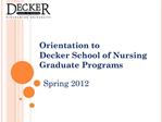 Orientation to Decker School of Nursing Graduate Programs