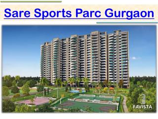 Sare Sports Parc,Buy flats in Sector 92 Gurgaon