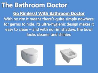 Go Rimless! With Bathroom Doctor