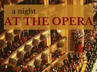 A night at the opera
