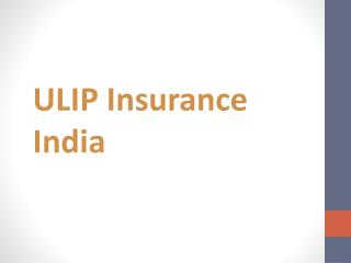 What is Unit Linked Insurance Plan?
