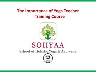 The Importance of yoga teacher training course