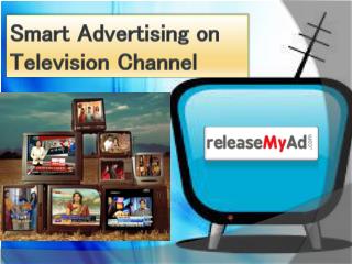 Effective Advertising on Television Channel