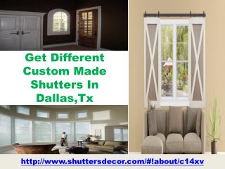 Get Different Custom Made Shutters In Dallas,Tx