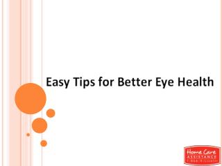 Easy Tips for Better Eye Health