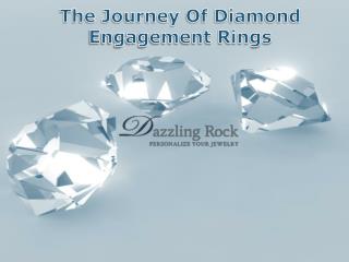 The Journey Of Diamond Engagement Rings