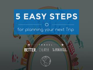 5 easy tips for planning your next trip