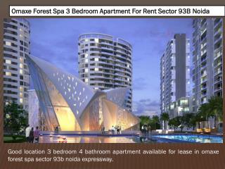 Omaxe Forest Spa 3 Bedroom Apartment For Rent Sector 93B Noida