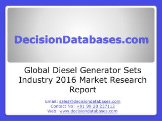 Diesel Generator Sets Market Research Report: Global Analysis 2016-2021