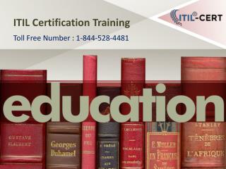ITIL Certification Training : 1-844-528-4481