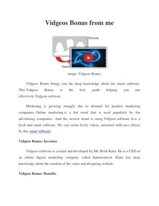 Vidgeos Bonus – smart video maker software