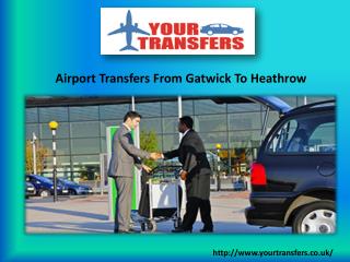 Airport Transfers from Gatwick to Heathrow