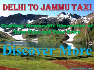 Innova Taxi Delhi to Jammu - Delhi to Jammu Taxi Service|Swift Dzire / Etios Taxi Jammu - Delhi to Jammu Taxi Service