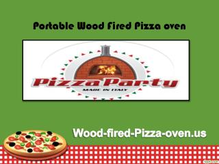 Portable wood fired pizza oven