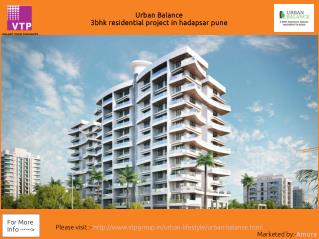 VTP Group Urban Balance: 3 BHK Flats In Hadapsar Pune