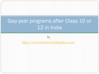 Gap year programs after Class 10 or 12 in India