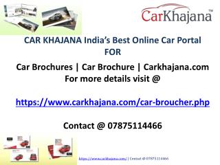Car Brochures | Car Brochure | Carkhajana.com