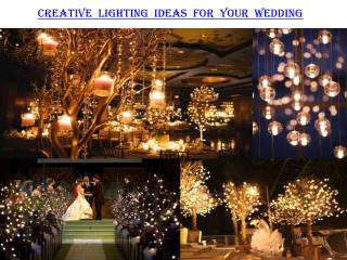 Creative lighting ideas for your wedding