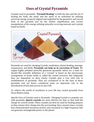Uses of Crystal Pyramids