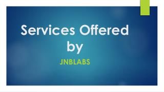 Services Offered by J n b labs