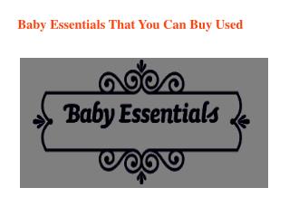 Baby Essentials That You Can Buy Used