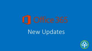 office 365 new updates - infochola