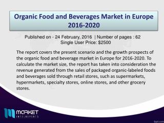 Organic Food and Beverages Market in Europe Analysis & Forecast Till 2020.
