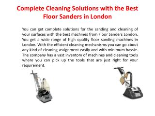 Complete Cleaning Solutions with the Best Floor Sanders in London