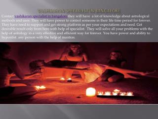 Contact Our Best And Famous Vashikaran Specialist In Bangalore
