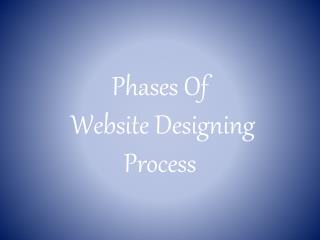 Phases Of Website Designing Process