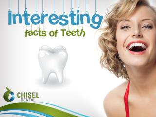 Interesting facts of Teeth