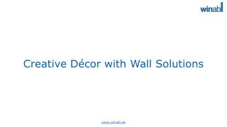 Creative Décor with Wall Solutions
