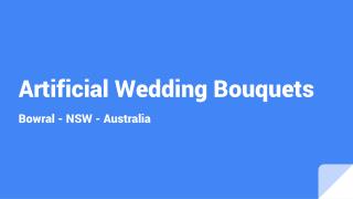 Buy Artificial Wedding Bouquets at Affordable Prices