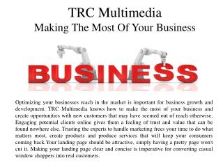 TRC Multimedia Making the most of your business