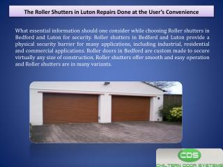 The Roller Shutters in Luton Repairs Done at the User’s Convenience