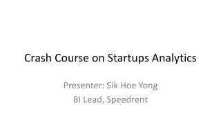 Crash Course on Startup Analytics