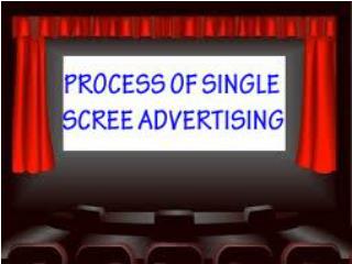 Advertising analysis on Single Screen Cinema