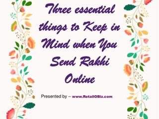 Three Essential Things to Keep in Mind when You Send Rakhi Online