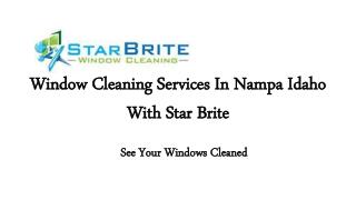 Window Cleaning Services In Nampa Idaho With Star Brite
