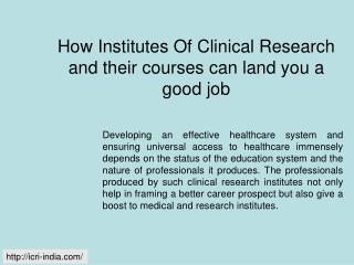 Institutes Of Clinical Research, Clinical Research Career